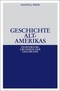 Geschichte Altamerikas. Oldenbourg Grundriss der Geschichte,  Band 23