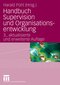 Handbuch Supervision und Organisationsentwicklung