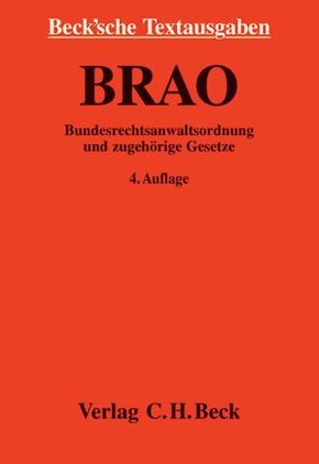 Bundesrechtsanwaltsordnung (BRAO) und zugeh&ouml;rige Gesetze