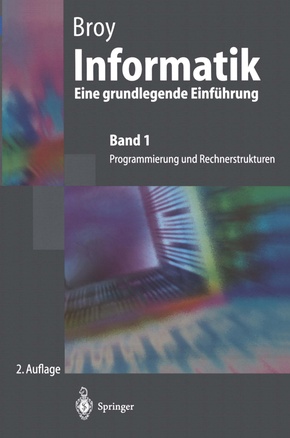 Informatik: Programmierung und Rechenstrukturen; Bd.1