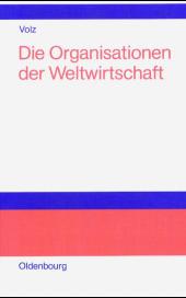 Volz, Organisationen d. Weltwirtschaft