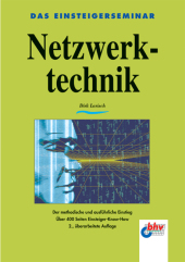 Netzwerktechnik - Das Einsteigerseminar