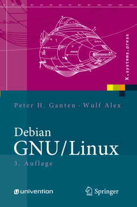 Debian GNU/Linux - Grundlagen, Einrichtung und Betrieb
