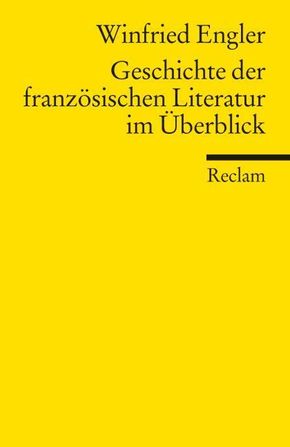 Geschichte der franz&ouml;sischen Literatur im &Uuml;berblick