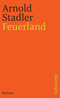 Stadler, Feuerland