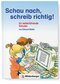 Schau nach, schreib richtig!