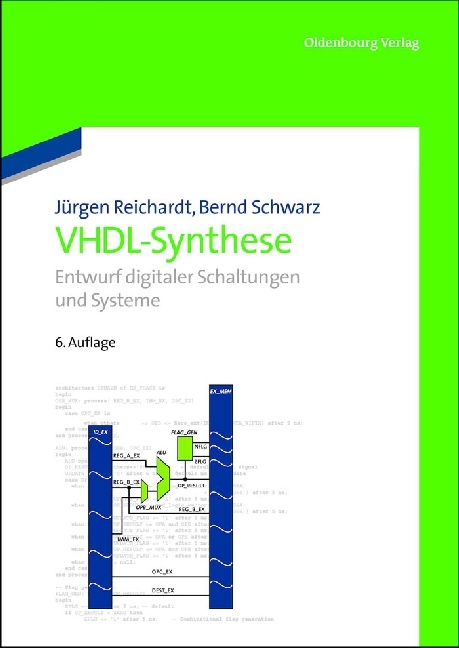 VHDL-Synthese. Entwurf digitaler Schaltungen und Systeme