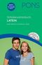 PONS Sch&uuml;lerw&ouml;rterbuch Latein, m. CD-ROM