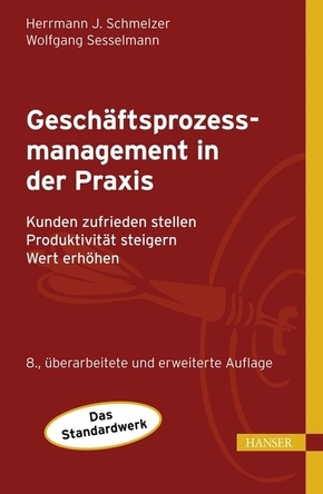 Gesch&auml;ftsprozessmanagement in der Praxis