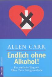 Endlich ohne Alkohol