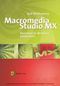 Macromedia Studio MX 2004 - Dynamische Websites entwickeln mit ColdFusion MX