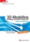 3D-Modelling - Grundlagen und kreatives Gestalten