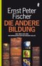 Die andere Bildung