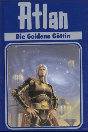 Atlan; Die goldene G&ouml;ttin; Bd.23