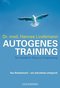 Autogenes Training - Der bew&auml;hrte Weg zur Entspannung