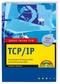 Jetzt lerne ich TCP/IP