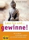 Lass los und ...gewinne! - Wie Sie falsche Vorstellungen aufgeben und reich daf&uuml;r belohnt werden
