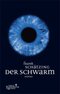 Der Schwarm - Roman