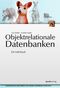 Objektrelationale Datenbanken - Ein Lehrbuch