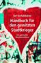 Handbuch f&uuml;r den gewitzten Stadtkrieger