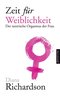 Zeit f&uuml;r Weiblichkeit