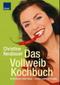 Das Vollweib-Kochbuch