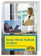 Excel, Word, Outlook im B&uuml;ro