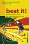 Beat it! - Der Pr&uuml;fungscoach f&uuml;r Studium und Karriere