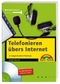 Telefonieren &uuml;bers Internet - M+T Werkstatt