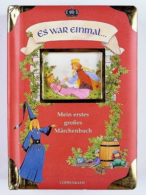 Es war einmal ... Mein erstes gro&szlig;es M&auml;rchenbuch