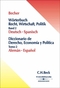 W&ouml;rterbuch Recht, Wirtschaft, Politik, Deutsch-Spanisch - Diccionario de Derecho, Econom&iacute;a y Pol&iacute;tica, Alem&aacute;n-Espanol - Bd.2 - Bd.2