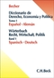 W&ouml;rterbuch Recht, Wirtschaft, Politik, Spanisch-Deutsch - Diccionario de Derecho, Econom&iacute;a y Pol&iacute;tica, Espanol-Alem&aacute;n - Bd.1 - Bd.1