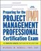Preparing for the Project Management Professional (PMP) Certification Exam