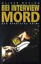 Bei Interview Mord