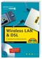 Wireless LAN & DSL - M+T Werkstatt