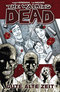 The Walking Dead; Gute alte Zeit; Bd.1; Bd.1