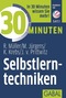 30 Minuten f&uuml;r effektive Selbstlerntechniken