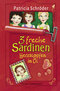 3 freche Sardinen, Herzklopfen in &Ouml;l