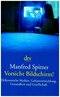 Vorsicht Bildschirm!