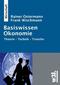 Basiswissen &Ouml;konomie - Theorie-Technik-Transfer