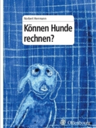 K&ouml;nnen Hunde rechnen?
