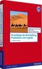 Grundz&uuml;ge der Beschaffung, Produktion und Logistik