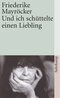 Und ich sch&uuml;ttelte einen Liebling