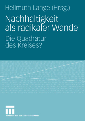 Nachhaltigkeit als radikaler Wandel - Die Quadratur des Kreises?