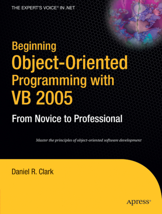 Beginning Object-Oriented Programming with VB 2005 - From Novice to Professional