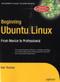 Beginning Ubuntu Linux
