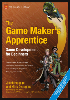 The Game Maker's Apprentice - Game Development for Beginners