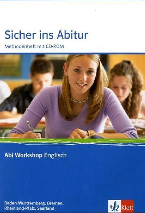 Sicher ins Abitur, Baden-W&uuml;rttemberg, Bremen, Rheinland-Pfalz, Saarland - Englisch, Methodenheft m. CD-ROM