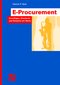 E-Procurement - Grundlagen, Standards und Situation am Markt