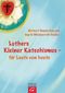 Luthers Kleiner Katechismus - f&uuml;r Leute von heute